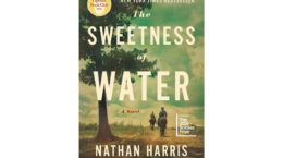 The Sweetness of Water by Nathan Harris